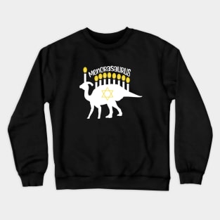 MenoraSaurus - Hanukkah Joke Crewneck Sweatshirt